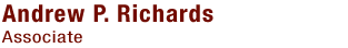 Andrew P. Richards, Associate